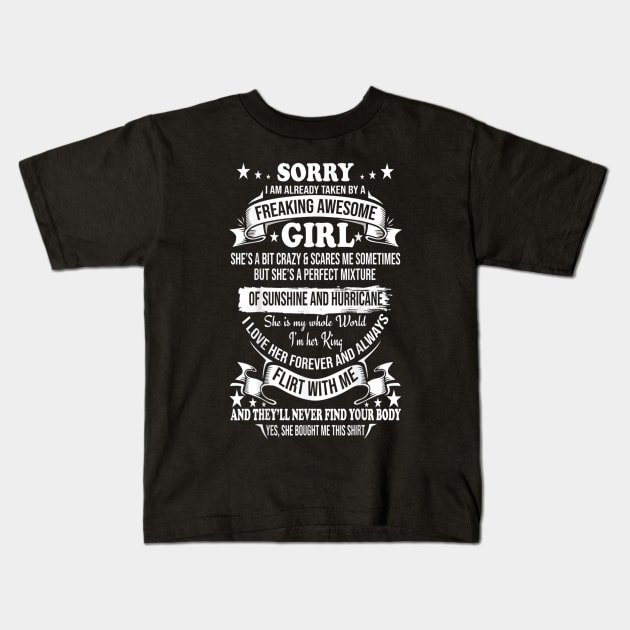 Sorry I Am Already Taken By Awesome Girl Valentine Day Kids T-Shirt by Buleskulls 